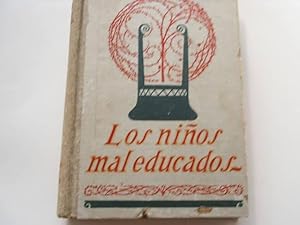 Seller image for LOS NIOS MAL EDUCADOS. Estudio psicologico, anecdotico y practico.Traduccion espaola por Garcia LLanso for sale by Librera Hijazo