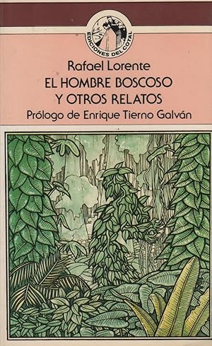 Imagen del vendedor de EL HOMBRE BOSCOSO Y OTROS RELATOS. Prologo de Enrique Tierno Galvan. Buen estado a la venta por Librera Hijazo