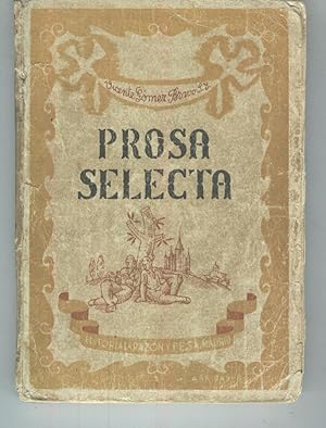 Imagen del vendedor de PROSA SELECTA DE AUTORES ESPAOLES.Para lectura y analisis literario a la venta por Librera Hijazo