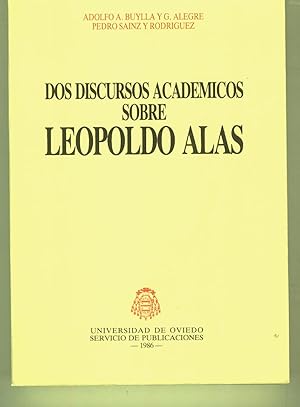 Seller image for DOS DISCURSOS ACADEMICOS SOBRE LEOPOLDO ALAS- Apertura Universidad de Oviedo en 1901 y 1921 respectivament for sale by Librera Hijazo