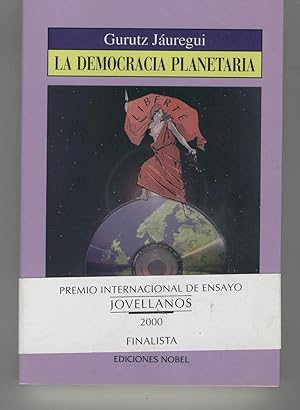 Immagine del venditore per LA DEMOCRACIA PLANETARIA Finalista Premio Internacional de Ensayo Jovellanos venduto da Librera Hijazo