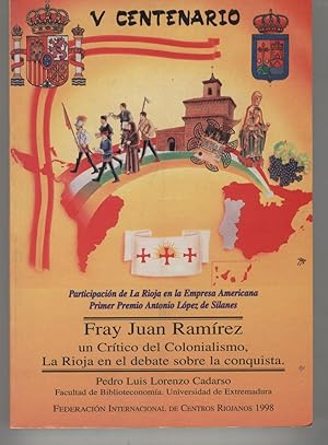 Seller image for FRAY JUAN RAMIREZ UN CRITICO DEL COLONIALISMO. La Rioja en el debate sobre la conquista. for sale by Librera Hijazo