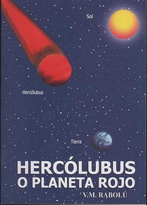 Imagen del vendedor de HERCOLUBUS O PLANETA ROJO. a la venta por Librera Hijazo