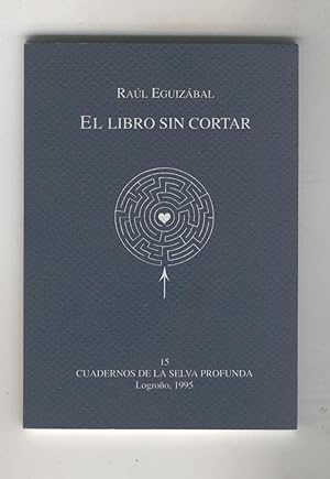 Imagen del vendedor de EL LIBRO SIN CORTAR. Coleccion Cuadernos de la Selva Profunda n 15 a la venta por Librera Hijazo