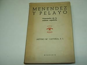 Imagen del vendedor de MENENDEZ Y PELAYO-Orientador de la cultura- Coleccion de pasajes entresacados de 43 obras del Maestro- a la venta por Librera Hijazo