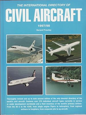 Seller image for THE INTERNATIONAL DIRECTORY OF CIVIL AIRCRAFT 1997/98 for sale by BOOK NOW