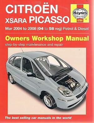 Imagen del vendedor de Citroen Xsara Picasso: Mar 2004 To 2008 (04 To 58 Reg) Petrol And Diesel a la venta por Marlowes Books and Music