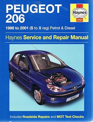 Imagen del vendedor de Peugeot 206: 1998 To 2001 (S To X Reg) Petrol And Diesel a la venta por Marlowes Books and Music