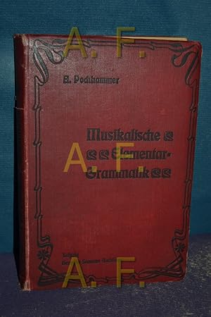 Immagine del venditore per Musikalische Elementar-Grammatik : Praktisch-theoretisches Hilfsbuch. venduto da Antiquarische Fundgrube e.U.