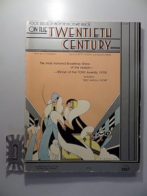 Vocal selections from the Broadway Musical On the twentieth century.