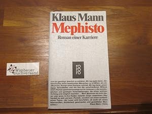 Bild des Verkufers fr Mephisto : Roman e. Karriere. rororo ; 4821 zum Verkauf von Antiquariat im Kaiserviertel | Wimbauer Buchversand