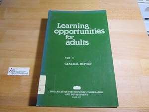 Bild des Verkufers fr Learning Opportunities for Adults: General Report v. 1 zum Verkauf von Antiquariat im Kaiserviertel | Wimbauer Buchversand