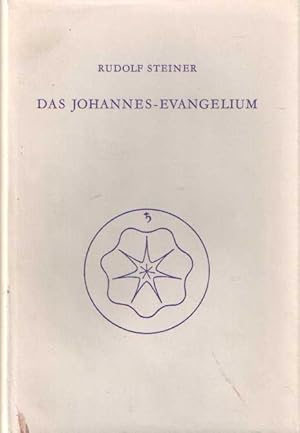 Das Johannes-Evangelium. Ein Zyklus von zwölf Vorträgen gehalten in Hamburg vom 18 bis 31 Mai 1908