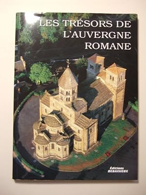 Image du vendeur pour Les trsors de l'Auvergne Romane mis en vente par Domifasol
