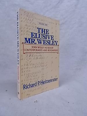 Imagen del vendedor de THE ELUSIVE MR. WESLEY JOHNWESLEY HIS OWN BIOGRAPHER 2 VOLUMES a la venta por Gage Postal Books