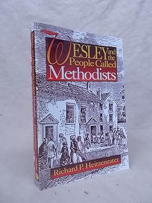 Imagen del vendedor de WESLEY AND THE PEOPLE CALLED METHODISTS a la venta por Gage Postal Books