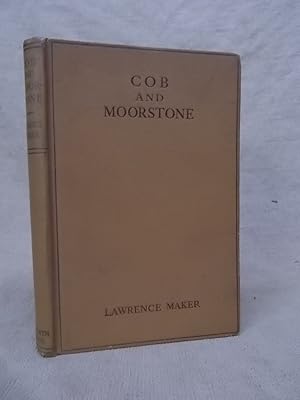 Image du vendeur pour COB AND MOORSTONE THE CURIOUS HISTORY OF SOME CORNISH METHODIST CHURCHES mis en vente par Gage Postal Books
