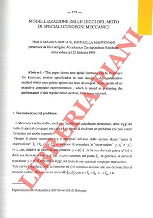 Modellizzazione delle leggi del moto di speciali congegni meccanici.