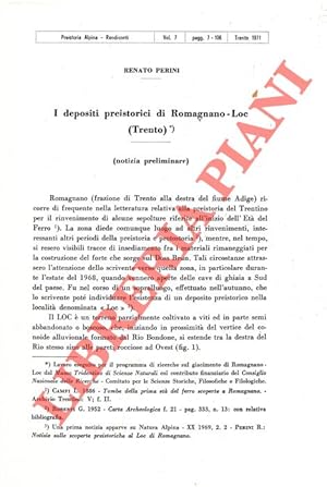 I depositi preistorici di Romagnano - Loc (Trento) .