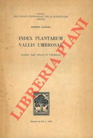 Index Plantarum Vallis Umbrosae. Catalogo degli Arboreti di Vallombrosa.
