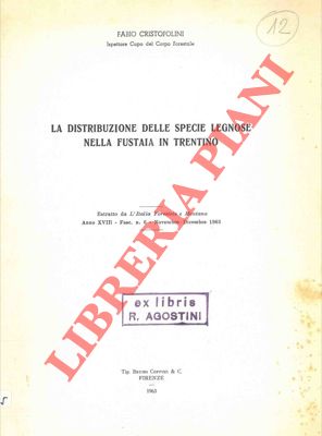 La distribuzione delle specie legnose nella fustaia in trentino.