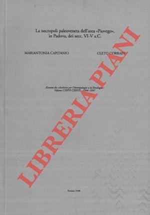 La necropoli paleoveneta dell'area "Piovego" in Padova, dei secc. VI - V a.C.