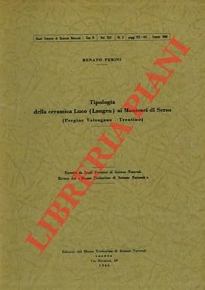 Tipologia della ceramica Luco (Laugen) ai Montesei di Serso (Pergine Valsugana - Trentino) .