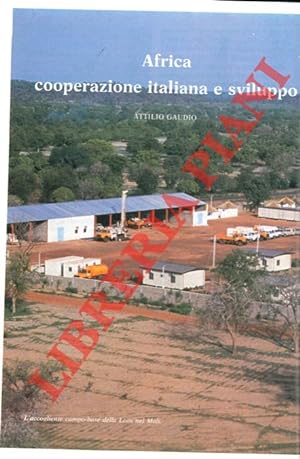 Bild des Verkufers fr Africa: cooperazione italiana e sviluppo. zum Verkauf von Libreria Piani