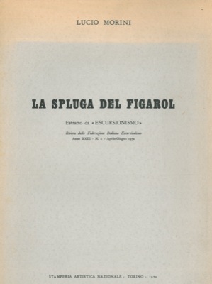 La Spluga del Figarol.