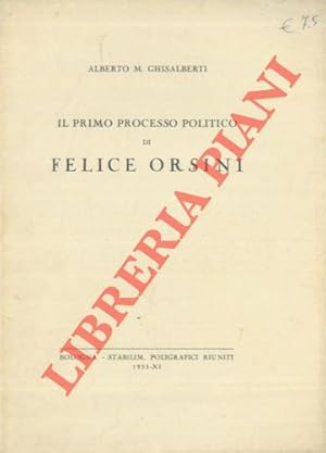 Immagine del venditore per Il primo processo politico di Felice Orsini. venduto da Libreria Piani