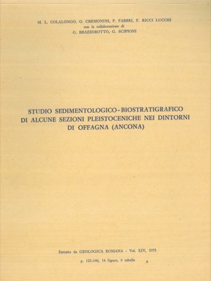 Immagine del venditore per Studio sedimentologico - biostratigrafico di alcune sezioni pleistoceniche nei dintorni di Offagna (Ancona) . venduto da Libreria Piani