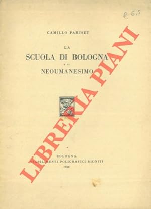 La Scuola di Bologna e il Neoumanesimo.