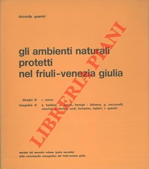 Gli ambienti naturali protetti nel Friuli Venezia Giulia.
