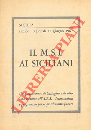 Il MSI ai siciliani. Sicilia elezioni regionali 11 giugno 1967.
