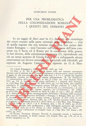 Bild des Verkufers fr Per una problematica della colonizzazione romana: i quesiti del Dismano. zum Verkauf von Libreria Piani