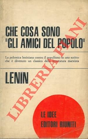 Che cosa sono gli "amici del popolo" e come lottano contro i socialdemocratici? .