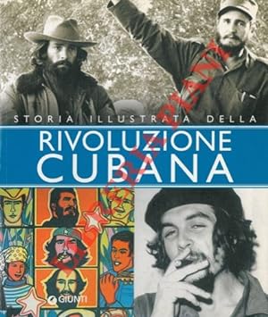 Bild des Verkufers fr Storia illustrata della rivoluzione cubana. zum Verkauf von Libreria Piani