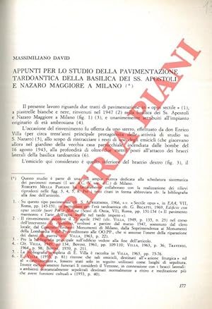 Seller image for Appunti per lo studio della pavimentazione tardo-antica della basilica dei SS. Apostoli e Nazaro Maggiore a Milano. for sale by Libreria Piani