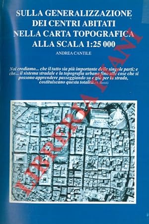 Imagen del vendedor de Sulla generalizzazione dei centri abitati nella carta topografica alla scala 1:25000. a la venta por Libreria Piani