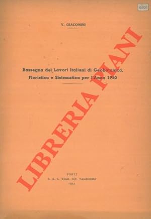 Bild des Verkufers fr Rassegna dei lavori italiani di geobotanica floristica e sistematica per l' anno 1950. zum Verkauf von Libreria Piani