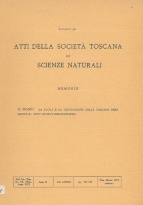 La flora e la vegetazione della Toscana meridionale : dati storico - bibliografici.