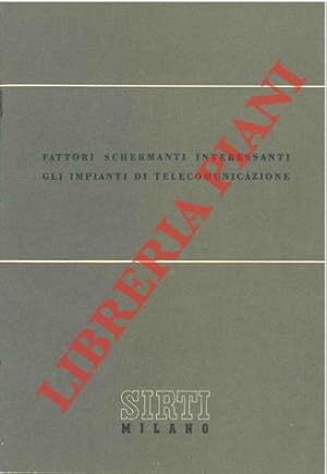 Fattori schermanti interessanti gli impianti di telecomunicazione.