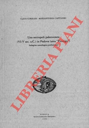 Una necropoli paleoveneta (VI - V sec. a.C.) in Padova (area "Piovego"). Indagine osteologica pre...