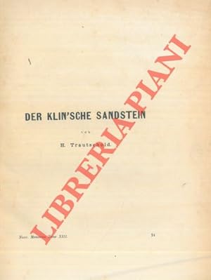 Bild des Verkufers fr Der Klin'sche Sandstein. UNITO A: KAUFFMANN N. - Ueber die bildung des Wickels bei den Asperifolieen - Euryangium Sumbul, die mutterpflanze der Bucharischen Sumbulwurzel. zum Verkauf von Libreria Piani