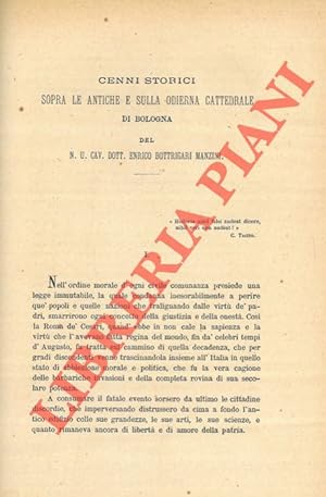 Imagen del vendedor de Cenni storici sopra le antiche e sulla odierna Cattedrale di Bologna. a la venta por Libreria Piani