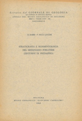 Immagine del venditore per Stratigrafia e sedimentologia del Messiniano forlivese (dintorni di Predappio) . venduto da Libreria Piani