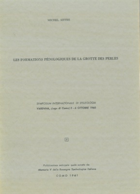 Les formations pédologiques de la Grotte des Perles.