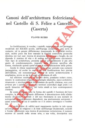 Canoni dell'architettura federiciana nel castello di S. Felice a Cancello (Caserta) .