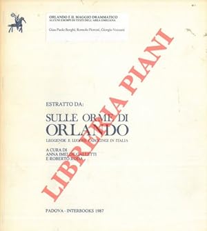 Orlando e il maggio drammatico. Alcuni esempi di testi nell'area emiliana.