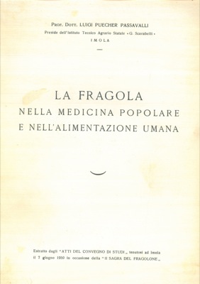 La fragola nella medicina popolare e nell'alimentazione umana.